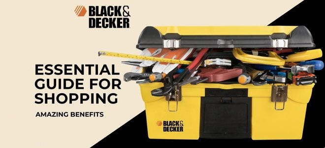 The Essential Guide to Black & Decker Products in the UAE